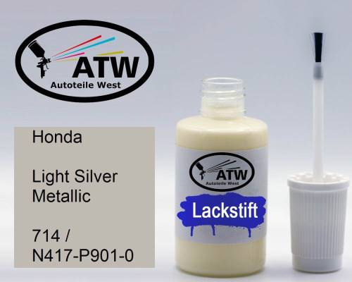 Honda, Light Silver Metallic, 714 / N417-P901-0: 20ml Lackstift, von ATW Autoteile West.